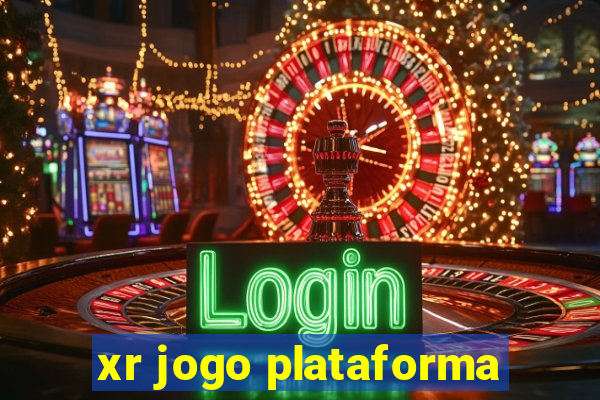 xr jogo plataforma